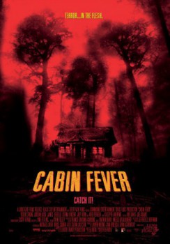 poster Cabin Fever
          (2002)
        